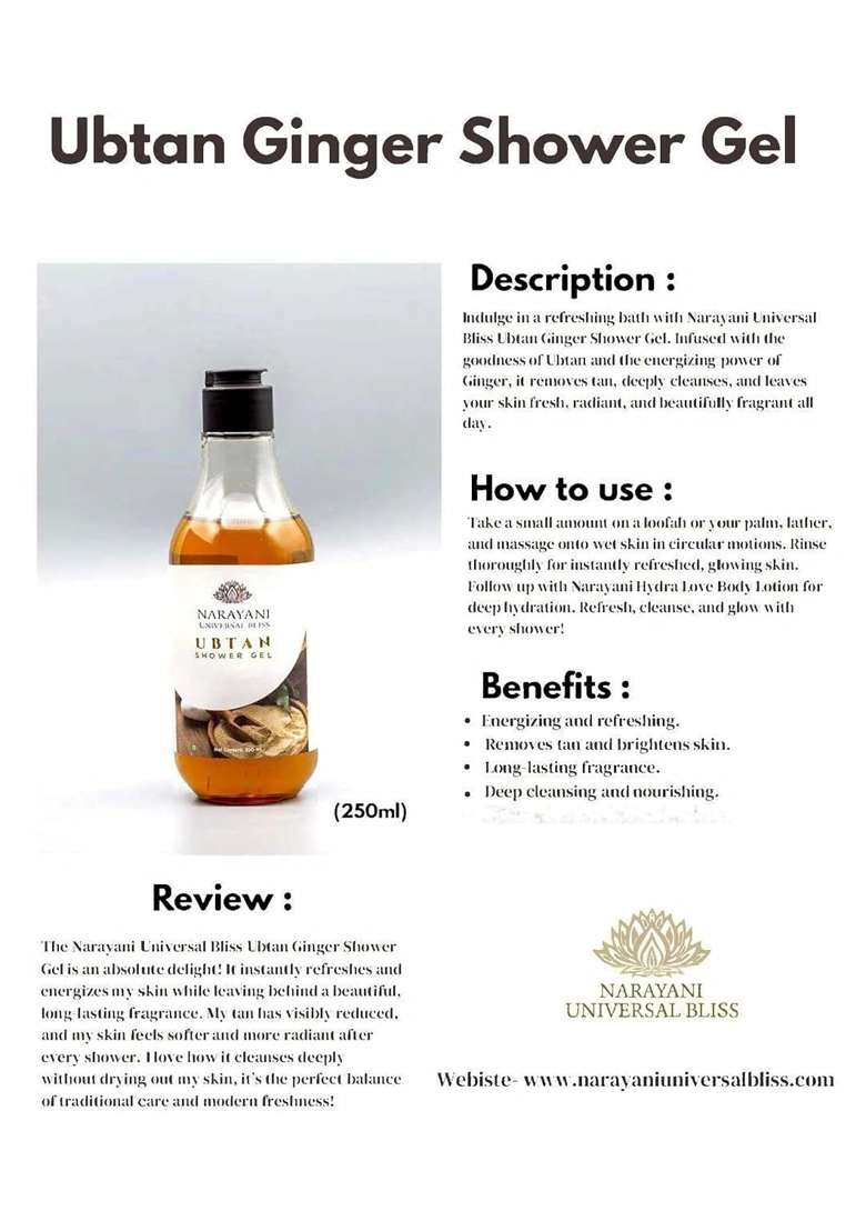 Narayani Universal Bliss Ubtan Shower Gel Is Infused with the Goodness of Ubtan and the Energizing Ginger It - Indya