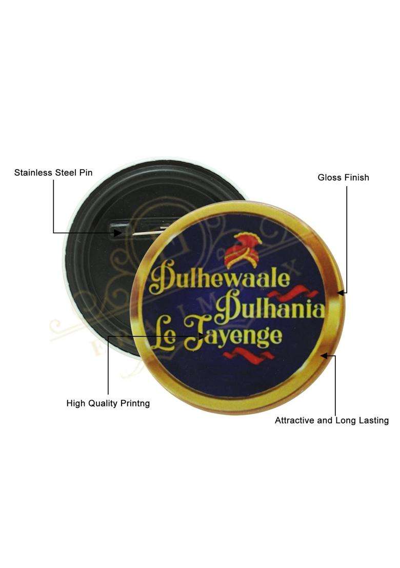 Round Steel Dulhania Le Jayenge Wedding Badge Bride and Groom Celebration Button Badge - Indya