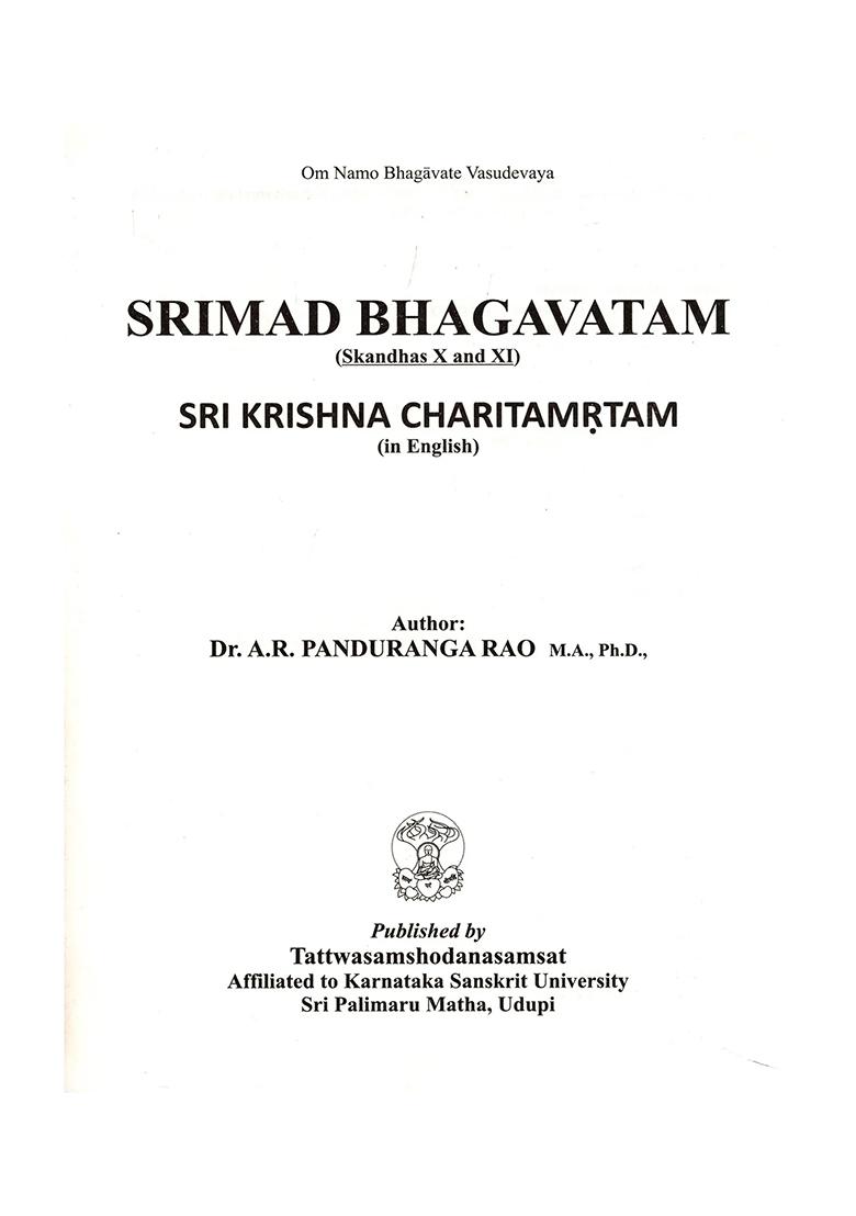 Srimad Bhagavatam: Sri Krishna Charitamrtam (Skandhas X And Xi) - Indya