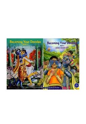 Becoming Your Devotee- Learn, Bhakti, Fun (Set Of 2 Volumes)