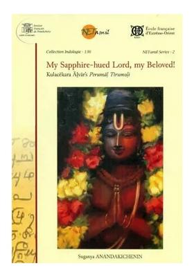 My Sapphire - Hued Lord, My Beloved! (Perumal Tirumoli By Kulacekara Alvar)