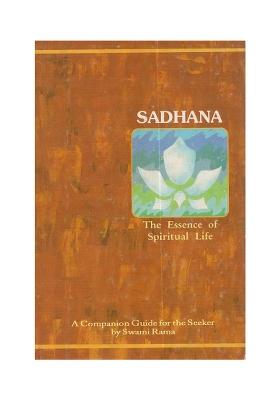 Sadhana: The Essence Of Spiritual Life (An Old And Rare Book)