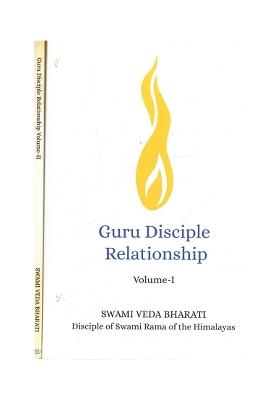 Guru-Disciple Relationship: The Sacred Art Of Self Transformation (Set Of 2 Volumes)