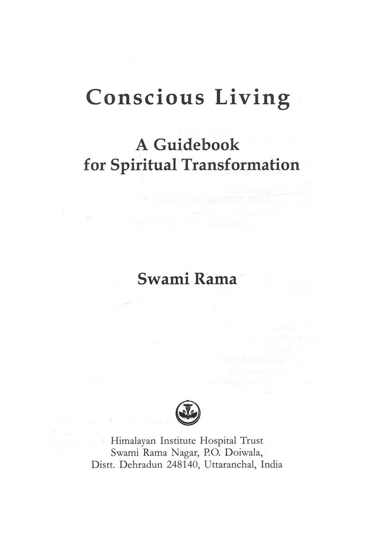 Conscious Living: A Guidebook For Spiritual Transformation - Indya