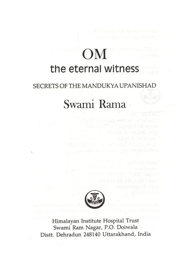 Om The Eternal Witness: Secrets Of The Mandukya Upanishad - Indya