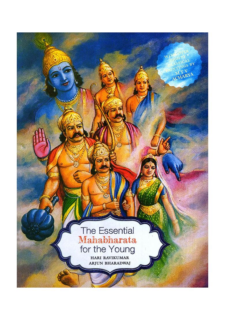 The Essential Mahabharata For The Young With Over Eighty Classical Paintings By The Renowned Artist Mtv Acharya - Indya