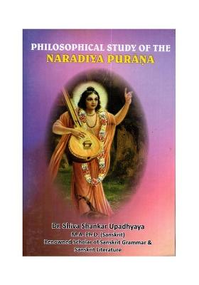 Philosophical Study Of The Naradiya Purana