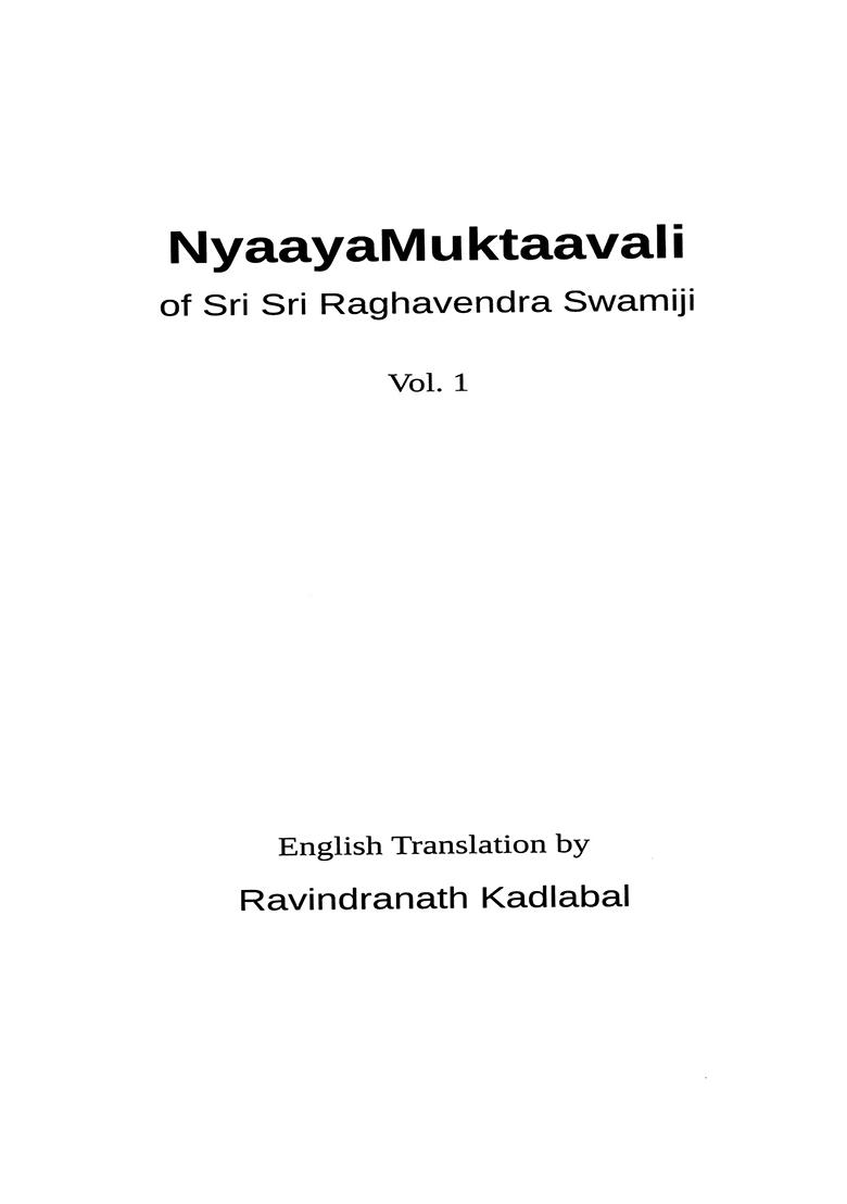 Nyaaya Muktaavali: A Treatise On Brahma Sootras By Sri Sri Raghavendra Swamiji- Sanskrit Text With Transliteration And Hindi English Translation (Set Of 2 Volumes) - Indya