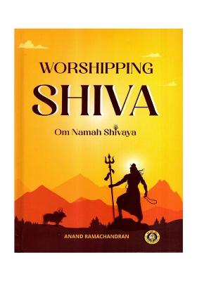 Worshipping Shiva- Om Namah Shivaya