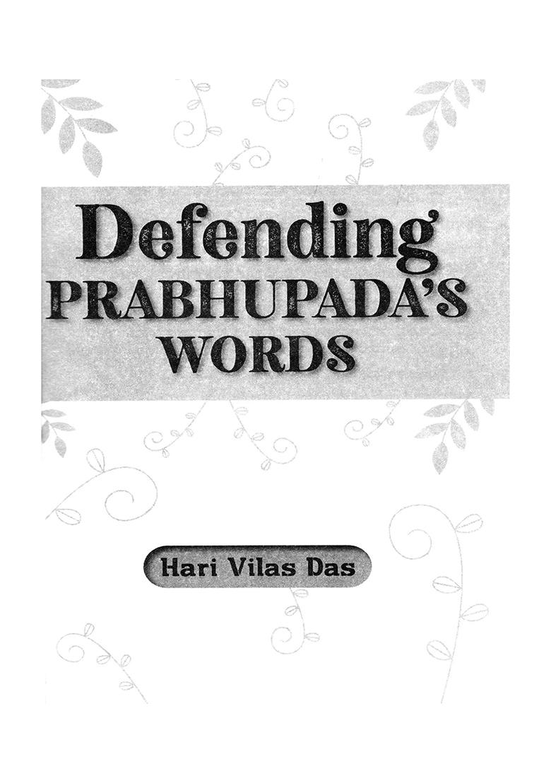 Defending Prabhupada