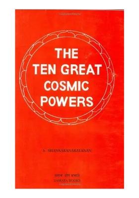The Ten Great Cosmic Powers