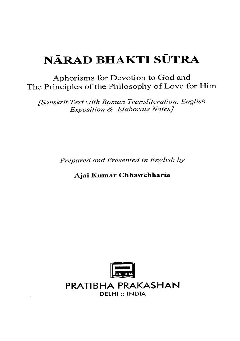 Narad Bhakti Sutra- Aphorisms For Devotion To God And The Principles Of The Philosophy Of Love For Him - Indya