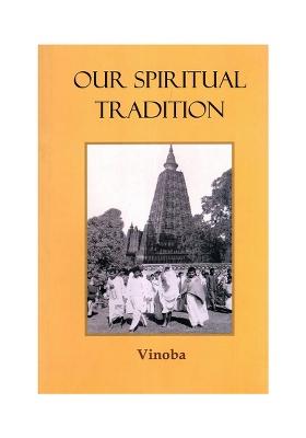 Our Spiritual Tradition