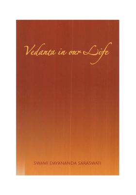 Vedanta In Our Life