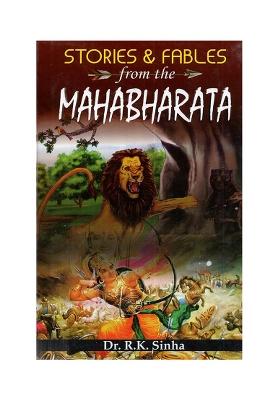 Stories And Fables From The Mahabharata