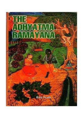 The Adhyatma Ramayana (An Old And Rare Book)