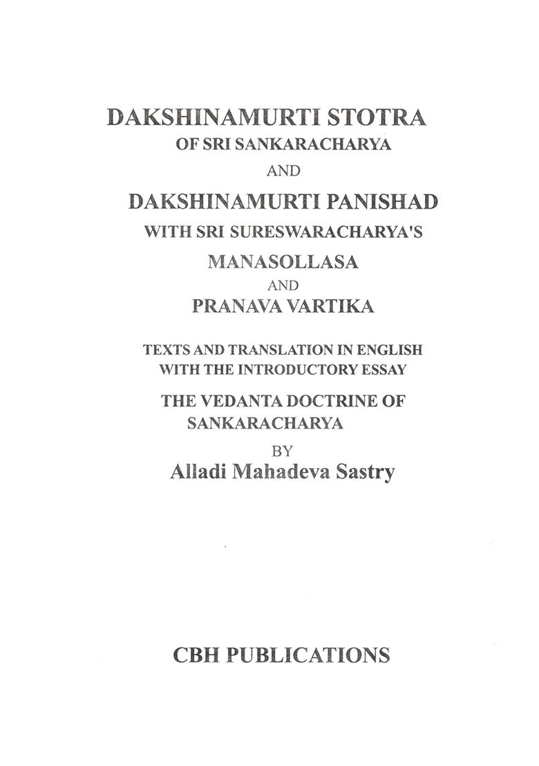 Dakshinamurti Stotra Of Sri Sankaracharya And Dakshinamurti Panishad With Sri Sureswaracharya