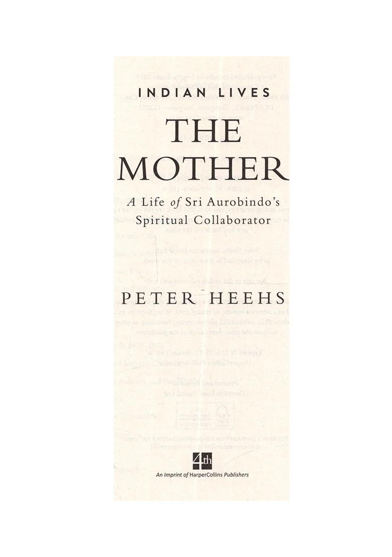 The Mother: A Life Of Sri Aurobindo