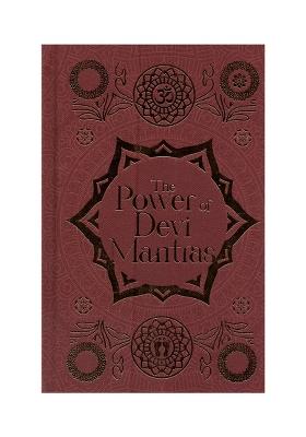 The Power Of Devi Mantras