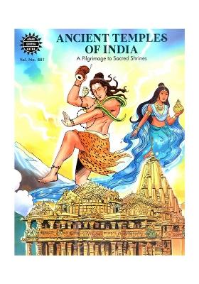 Ancient Temples Of India: A Pilgrimage To Sacred Shrines