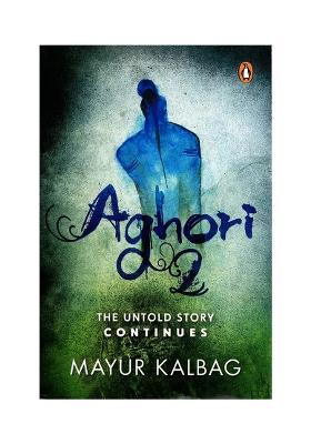 Aghori 2 (The Untold Story Continues)