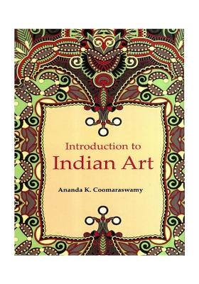 Introduction To Indian Art