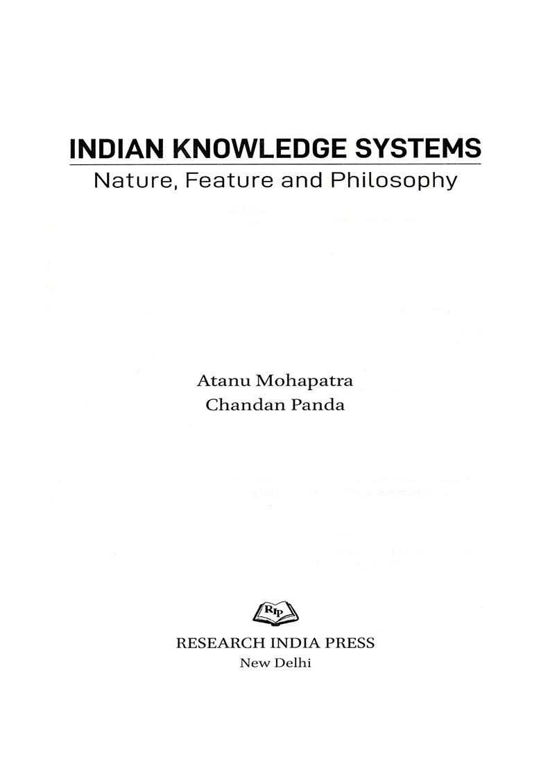 Indian Knowledge Systems- Nature, Feature And Philosophy - Indya