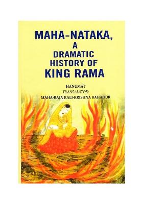 Maha-Nataka, Dramatic History Of King Rama