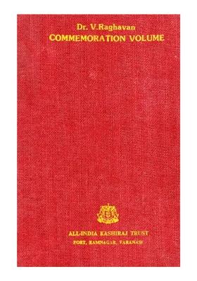 Dr. V. Raghavan Commemoration Volume (An Old And Rare Book)