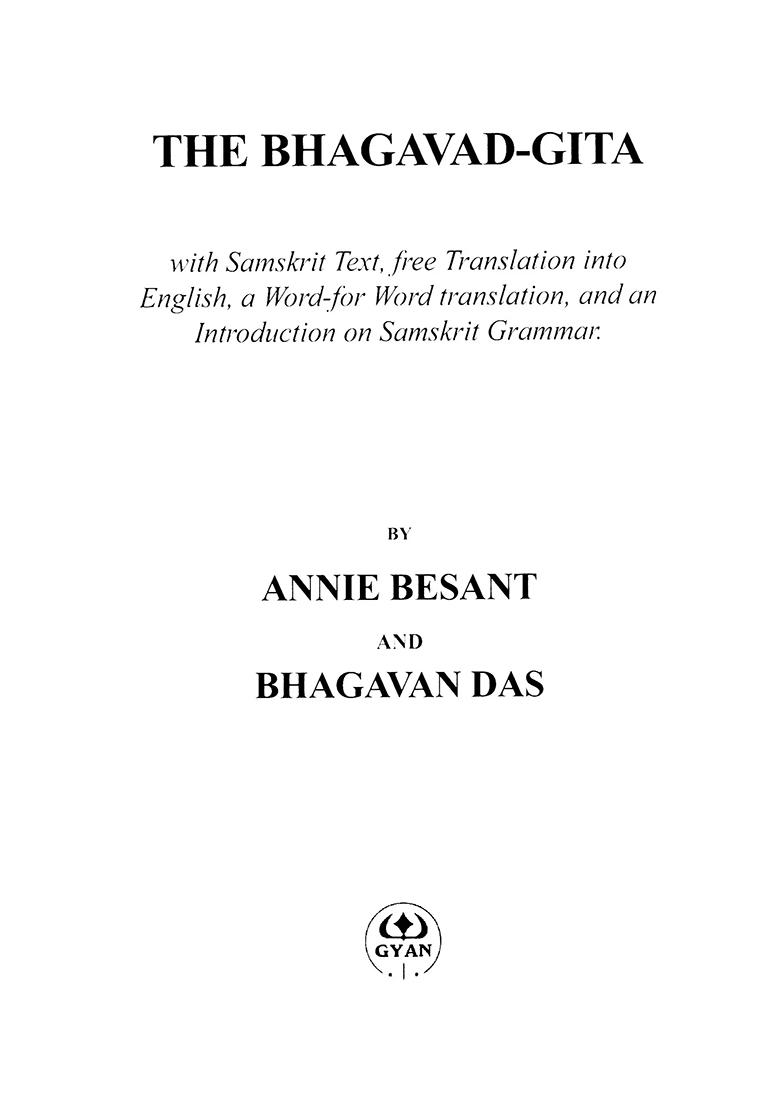 The Bhagavad Gita With Samskrit Text (A Free English Translation, A Word-For-Word Translation, And An Introduction To Samskrit Grammar) - Indya