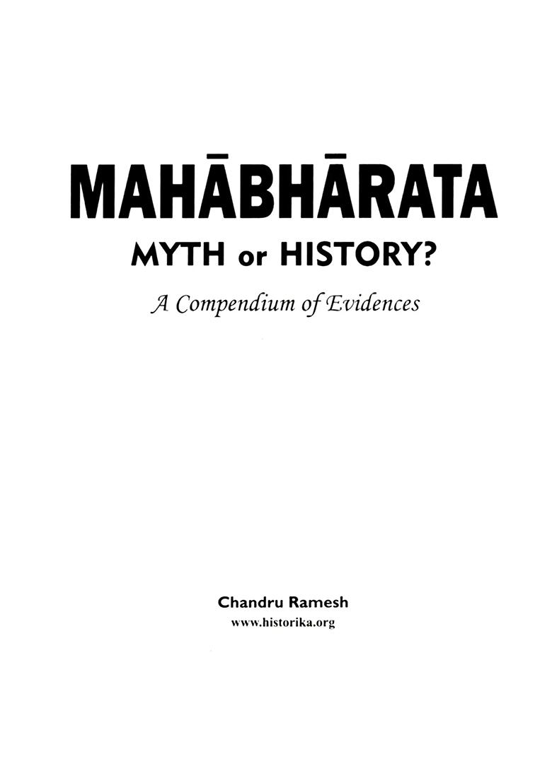 Mahabharata Myth Or History A Compendium Of Evidences - Indya