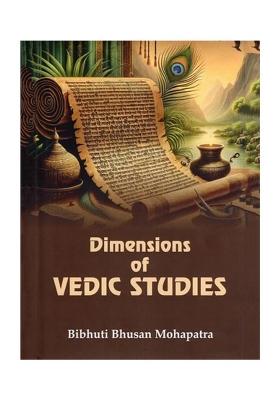 Dimensions Of Vedic Studies