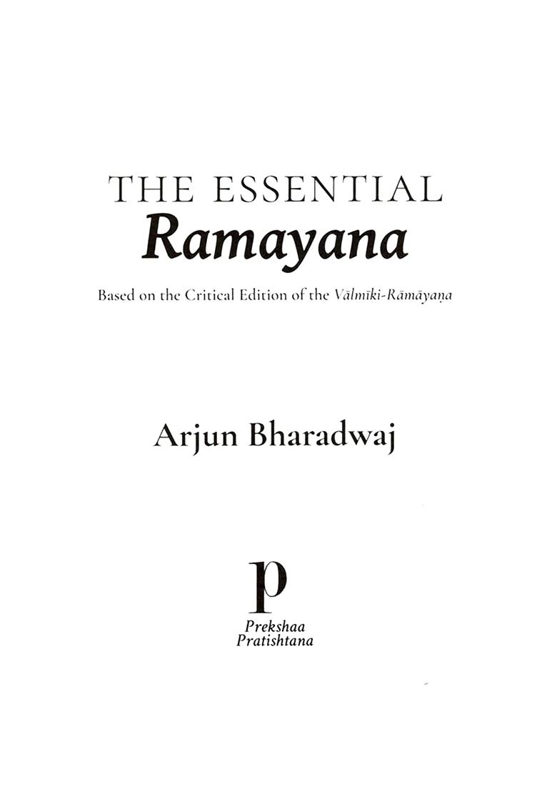 The Essential Ramayana- Based On The Critical Edition Of The Valmiki-Ramayana - Indya