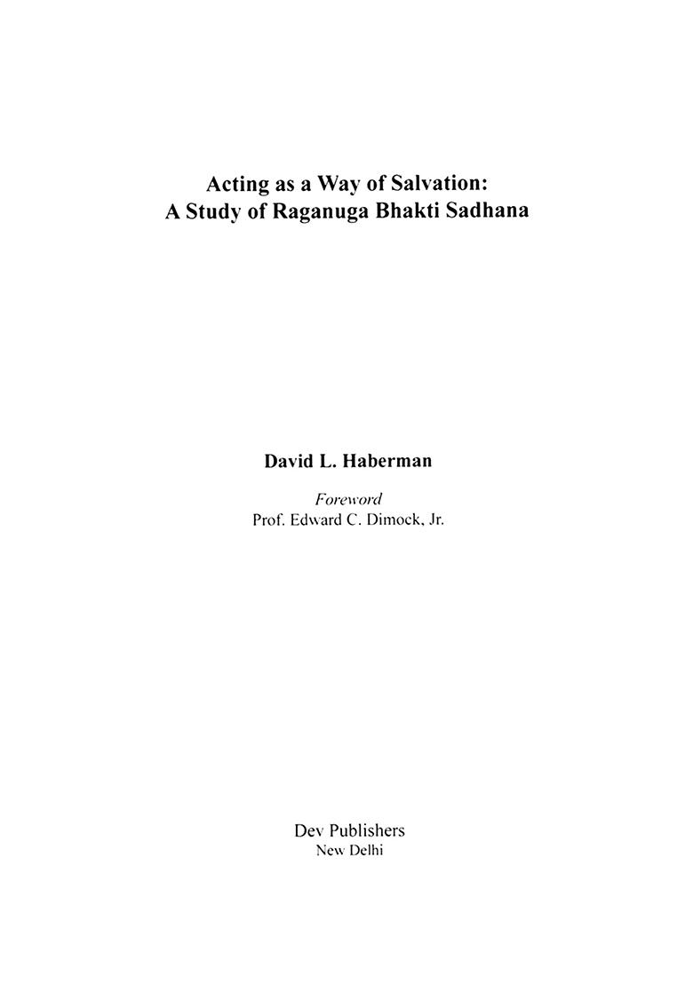 Acting As A Way Of Salvation: A Study Of Raganuga Bhakti Sadhana - Indya