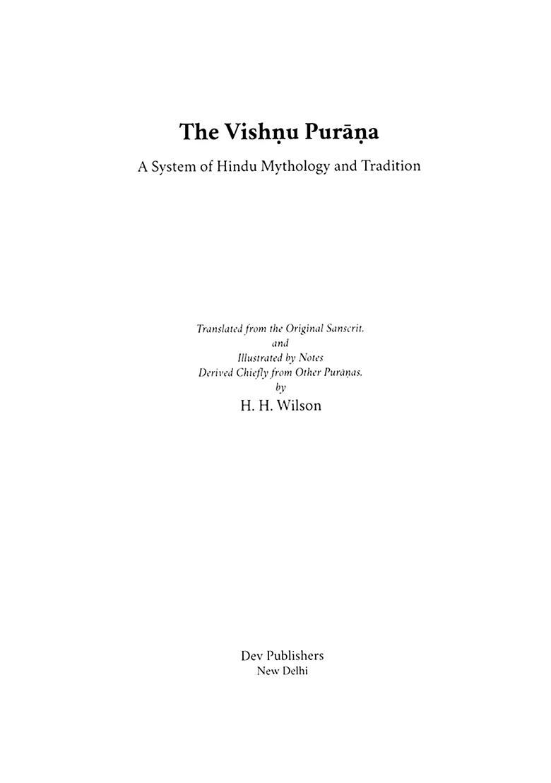 The Vishnu Purana: A System Of Hindu Mythology And Tradition - Indya