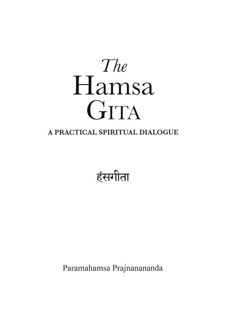 The Hamsa Gita- A Practical Spiritual Dialogue - Indya
