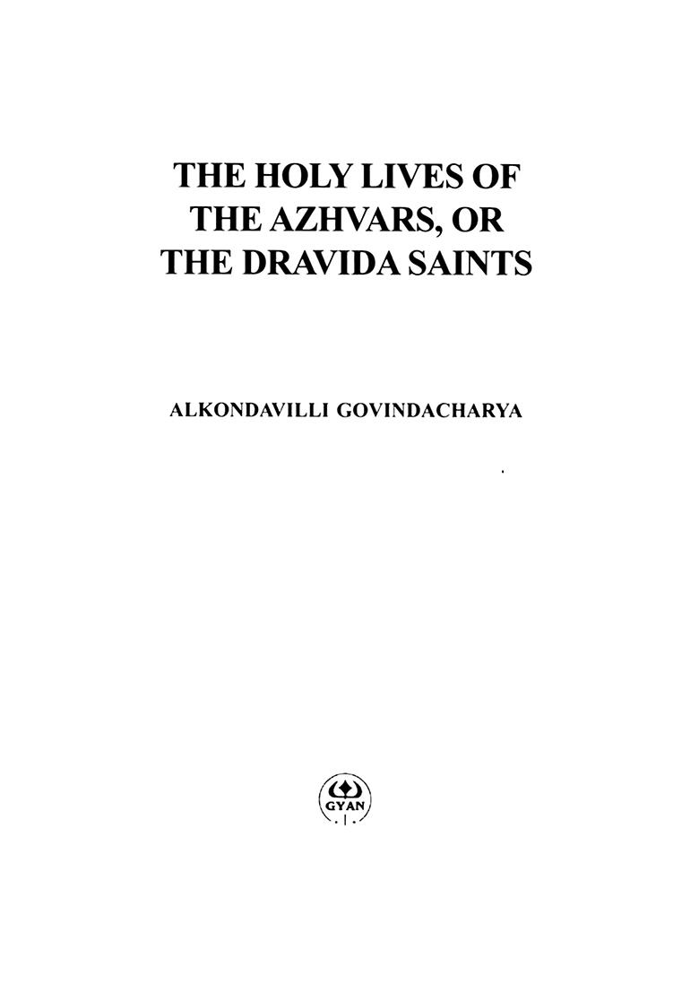 The Holy Lives Of The Azhvars, Or The Dravida Saints - Indya
