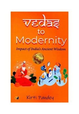 Vedas To Modernity: Impact Of India