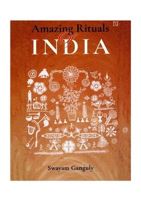 Amazing Rituals Of India
