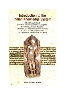 Introduction To The Indian Knowledge System (Iks And Its Applications)