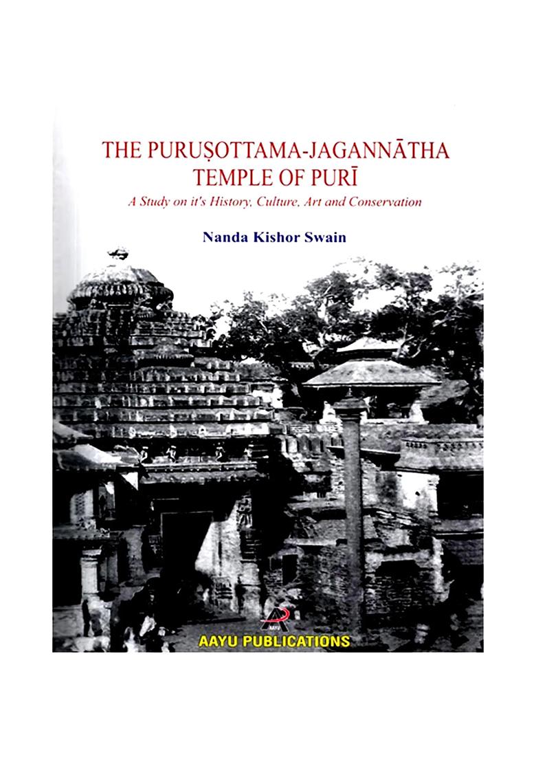 The Purusottama-Jagannatha Temple Of Puri: A Study On It