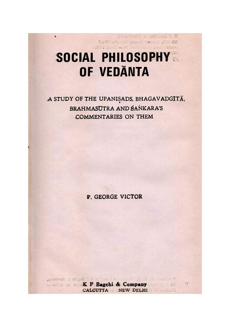 Social Philosophy Of Vedanta (An Old And Rare Book With Pin Holed Book) - Indya