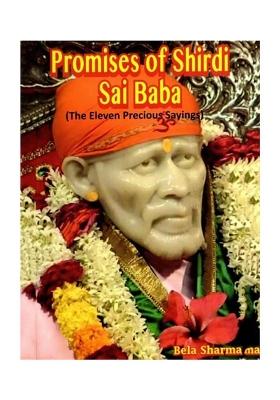 Promises Of Shirdi Sai Baba (The Eleven Precious Sayings)