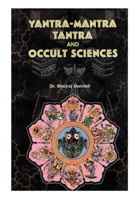 Yantra-Mantra Tantra And Occult Sciences