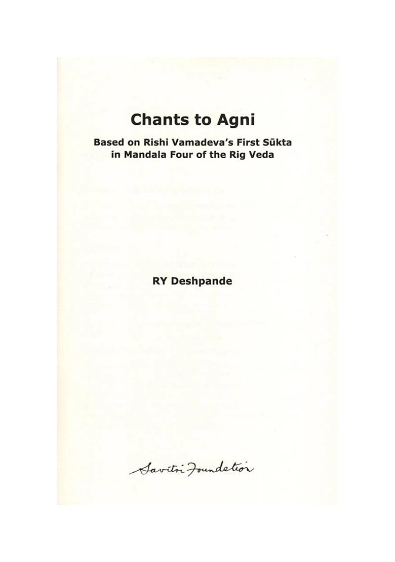 Chants To Agni: Based On Rishi Vamadeva