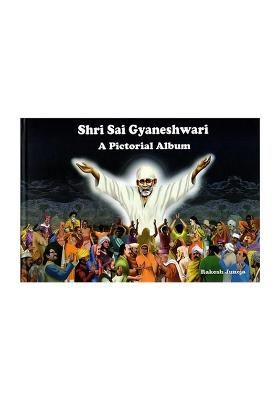 Shri Sai Gyaneshwari- A Pictorial Album