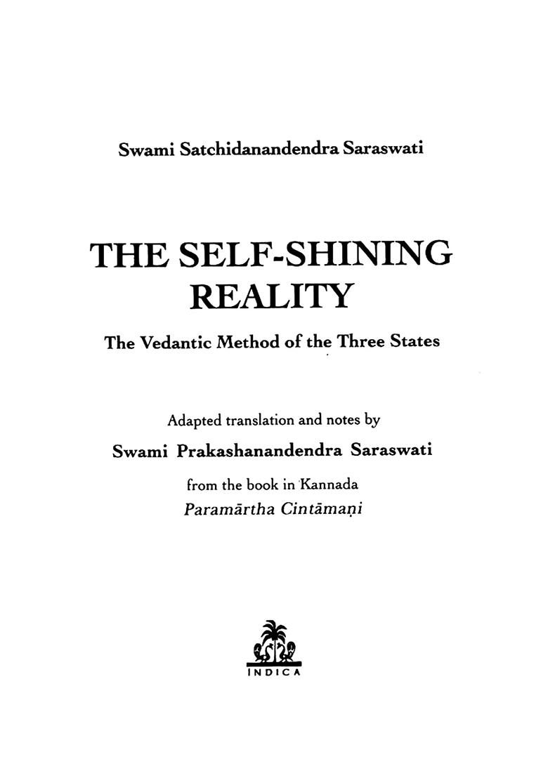 The Self-Shining Reality: The Vedantic Method Of The Three States - Indya