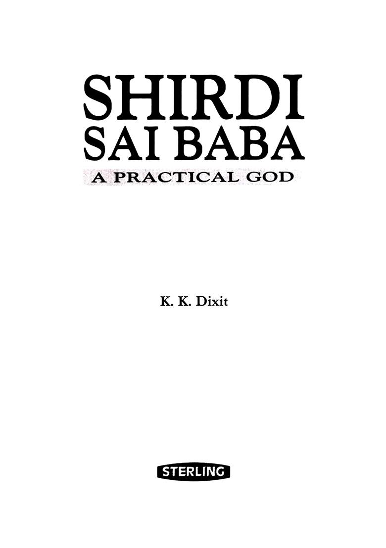 Shirdi Sai Baba- A Practical God - Indya