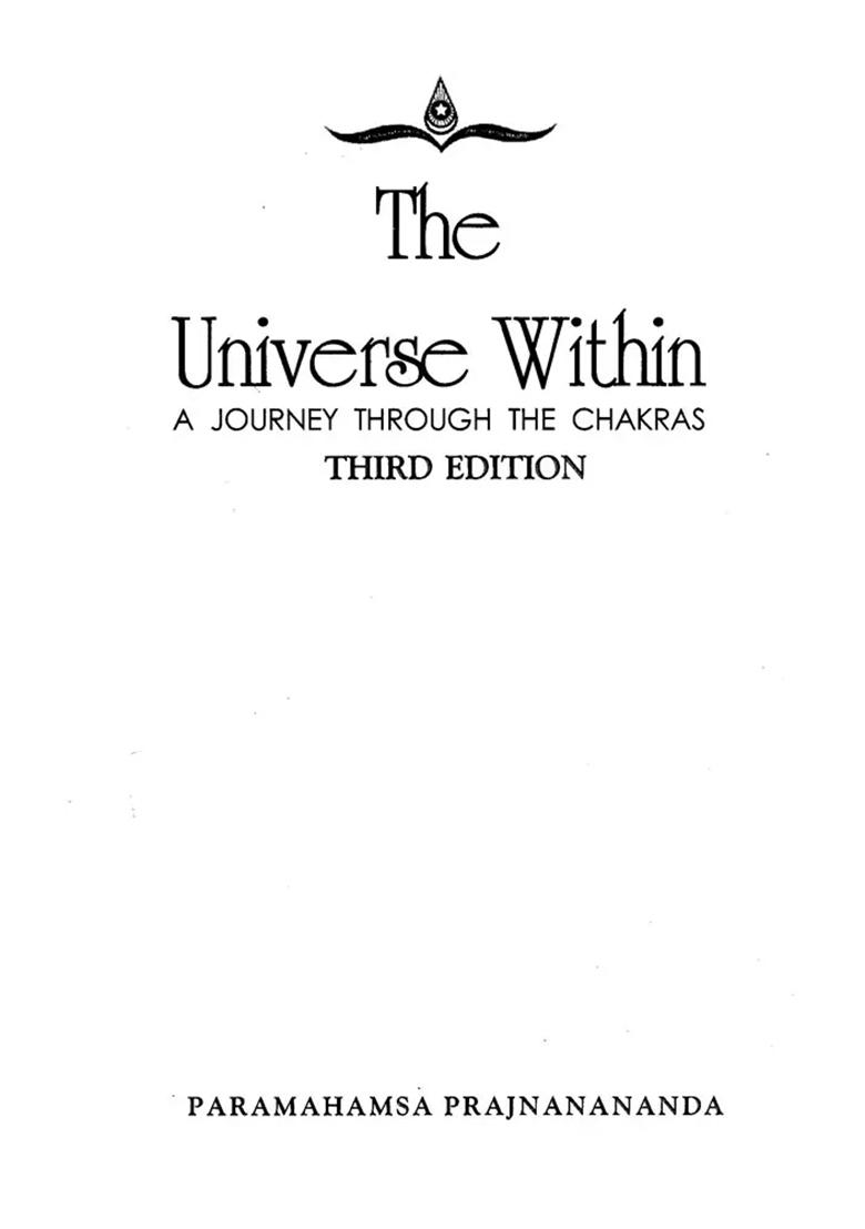 The Universe Within A Journey Through The Chakras - Indya