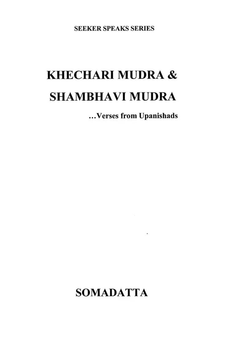 Khechari Mudra & Shambhavi Mudra (Verses From Upanishads) - Indya
